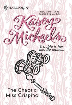 [Regency Classics: Alphabet Series 11] • The Chaotic Miss Crispino